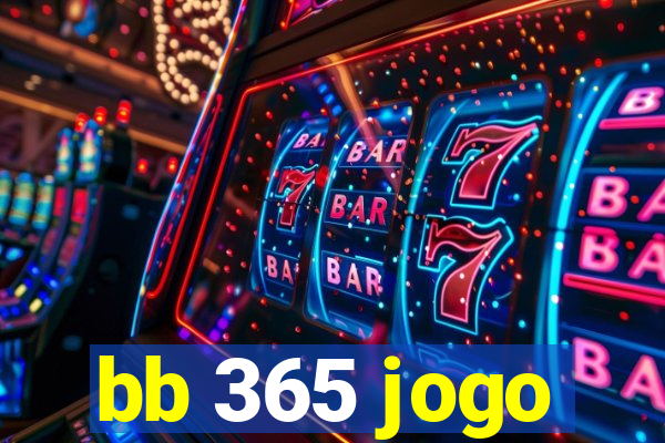 bb 365 jogo